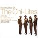 The Very Best of the Chi-Lites