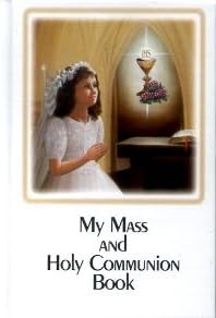 MY MASS AND HOLY COMMUNION BOOK - GIRL