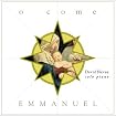 O Come Emmanuel
