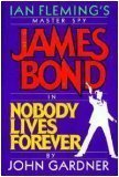 Nobody Lives Forever/James Bond
