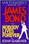 Nobody Lives Forever (James Bond Master Spy)