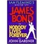 Nobody Lives Forever/James Bond