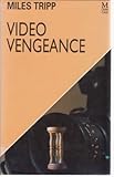 Video vengeance