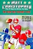 The Team That Couldn't Lose (Matt Christopher Sports Classics)