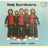 SINGLES(2001-2006) from Los Bunkers