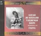 Puccini: La Boheme [New York -- March 17, 1951: Bidu Sayao, Giuseppe Di Stefano, Lois Hunt, Giuseppe Valdengo, Cesare Siepi; Fausto Cleva]