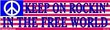 Keep on rockin in the free world bumper sticker