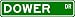 DOWER Street Sign ~ Personalized Family Lastname Sign ~ Gameroom, Basement, Garage Si...