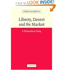 Liberty, Desert and the Market: A Philosophical Study