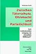 Zwischen T�terschutz, Ohnmacht und Parteilichkeit
