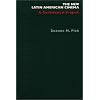 The New Latin American Cinema: A Continental Project (Texas Film Studies Series)
