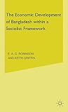 The economic development of Bangladesh within a socialist framework : proceedings of a conference held by the International Economic Association at Dacca