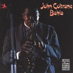 Bahia by  John Coltrane 