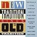 Music : New Tradition Sings The Old Tradition