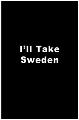 I'Ll Take Sweden