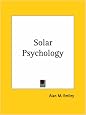 Solar Psychology