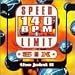 Speed Limit 140 BPM+, Vol. 6
