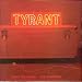 Tyrant