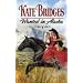 Wanted In Alaska (Harlequin Historical Series)