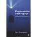 Communication and Language: A Handbook of Theory and Practice