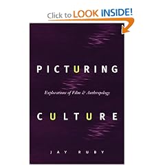 Picturing Culture Explorations of Film and Anthropology