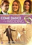 Come dance at my wedding [ 2009 ]