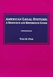 American Legal Systems: A Resource and Reference Guide