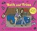 Backstage with Beth and Trina: A Scratch-and-Sniff Adventure
