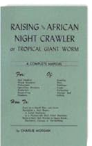 Raising the African Nightcrawler