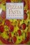 The Pizza & Pasta Cookbook (More Than 150 Step-By-Step Recipes)