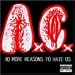 40 More Reasons to Hate Us