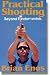Practical Shooting : Beyond Fundamentals