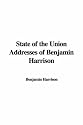 State of the Union Addresses of Benjamin Harrison