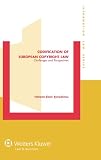 Codification of European copyright law : challenges and perspectives