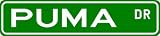 PUMA Street Sign ~ Family Lastname Sign ~ Gameroom, Basement, Garage Sign