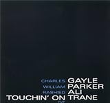 Touchin on Trane