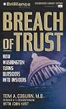 Breach of Trust: How Washington Turns Outsiders into Insiders