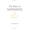 The Ways of Naysaying
