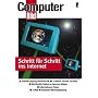 Schritt f�r Schritt ins Internet: Der gro�e Internet-Grundkurs. Einfache Schritt-f�r-Schritt Anleitungen. Viele sofort einsetzbare Tipps und Tricks. Keine Vorkenntnisse erforderlich