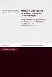 Mission und Macht im Wandel politischer Orientierungen