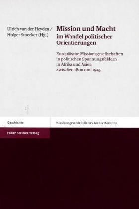 Mission und Macht im Wandel politischer Orientierungen
