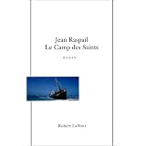 Le Camp des Saintspar Jean Raspail