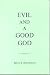 Book Evil and a Good God