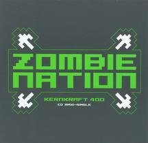 Zombie Nation - kernkraft 400 (live mix) Lyrics - Zortam Music
