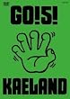GO!5!KAELAND [DVD]