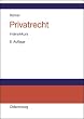 Privatrecht: Intensivkurs