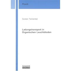 Ladungstransport in Organischen Leuchtdioden