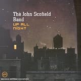 Revue John Scofield  / Up All Night