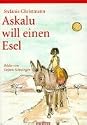 Askalu will einen Esel