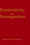 Bioelectricity and Biomagnetism